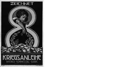 Plakat zum Aufruf der Zeichnung von Kriegsanleihen Plakat zum Aufruf der Zeichnung von Kriegsanleihen